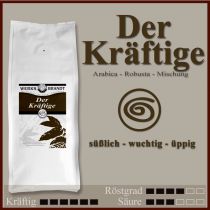 Der Kräftige süßlich - wuchtig - üppig 